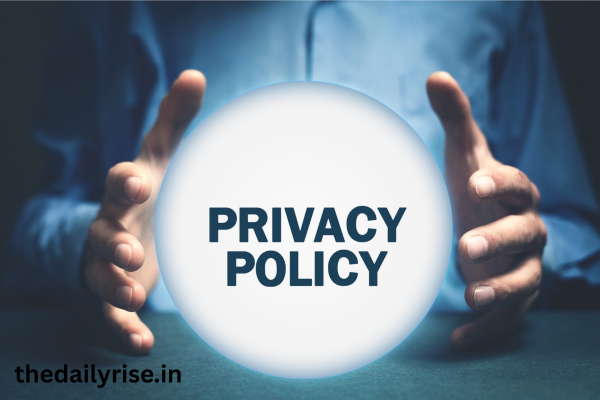 Privacy Policy for The Daily Rise